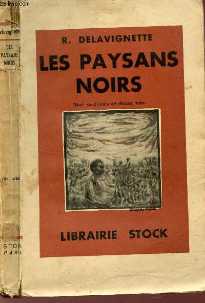 LES PAYS NOIRS - RECIT DOUDANAIS EN DOUZE MOIS.