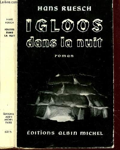 IGLOOS DANS LA NUIT.
