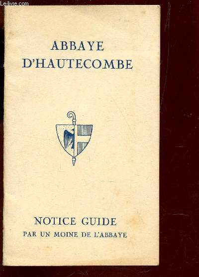 ABBAY D'HAUTECOMBE - NOTICE GUIDE.