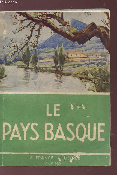 LE PAYS BASQUE / COLLECTION 