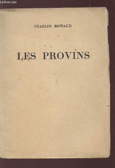 LES PROVINS - SONNETS A LA GLOIRE DU PAYS DU COGNAC.