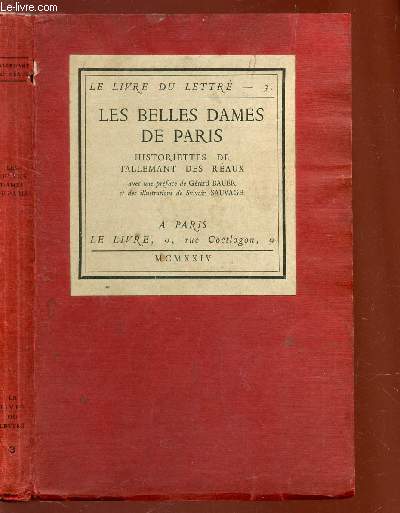 LES BELLES DAMES DE PARIS - HISTORETTES DE TALLEMANT DES REAUX / COLLECTION 
