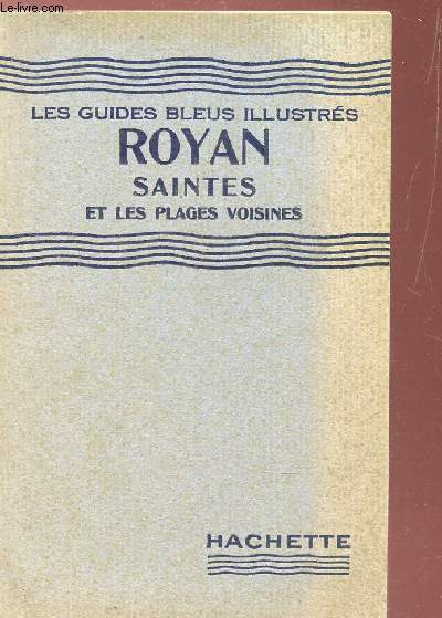 ROYAN ET SES PLAGES SAINTES / COLLECTION 