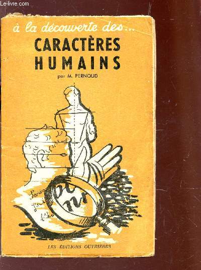 A LA DECOUVERTE DES ... CARACTERES HUMAINS - Par le visage, la main et l'Ecriture.