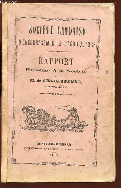 RAPPORT PRESENTE A LA SOCIETE PAR M. DE CES-CAUPENNE / ANNEE 1881.