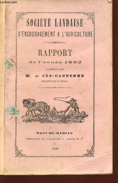 RAPPORT PRESENTE A LA SOCIETE PAR M. DE CES-CAUPENNE / ANNEE 1882.