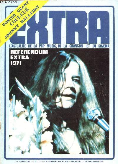 EXTRA - N11 - OCTOBRE 1971 / JANIS JOPLIN / JOE COCKER / DEMIS ROUSSOS / DELANEY & BONNIE & FRIENDS / GEORGE HARRISON / etc (livr sans le poster Gant).