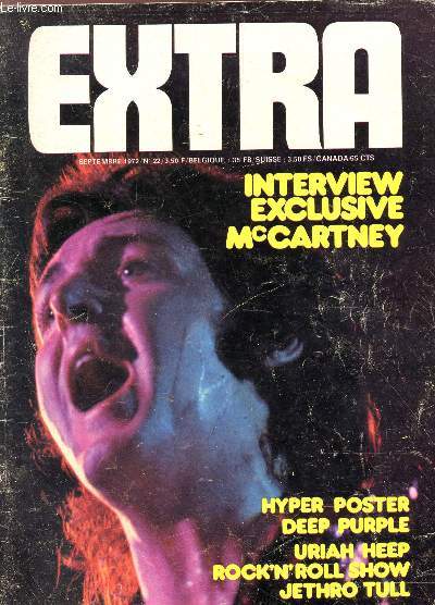 EXTRA - N22 - SEPTEMBRE 1972 / INTERVIEW EXCLUSIVE Mc CARTNEY / La boite a bafouilles / WINGS / Country JOE / URIAH / La dynastie des forats / JOHN MAYALL etc...