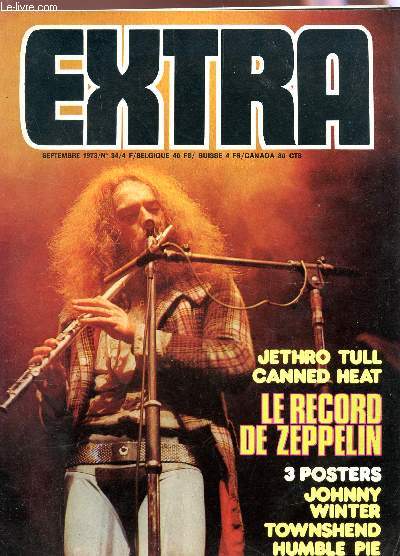 EXTRA - N34 - SEPTEMBRE 1973 / IAN ANDERSON / JETHRO TULL / TIANGLE ET MARTIN CIRCUS / Dr JOHN, ROBIN TROWER, AMON DL, MILES DAVIS, etc... / ZEPPELIN / etc....