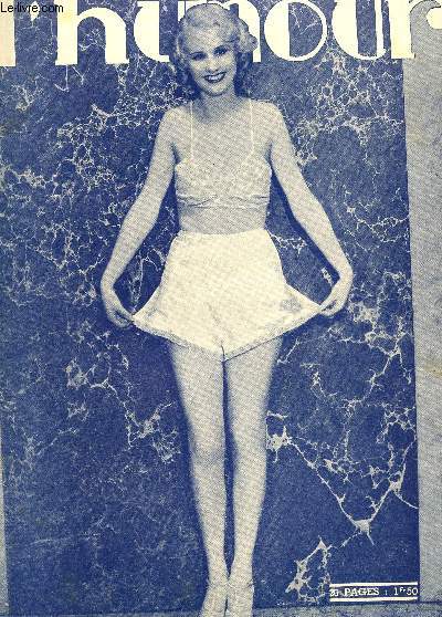 L'HUMOUR - N1082 - 25 septembre 1937 / L'etreinte du sable - Le nain - La chronique du retroussis - La belle vendangeuse - Femme varie - Perversit - Les trois voeux accomplis - un jeune mari ... de 60 ans - la bande du gant de velours etc...