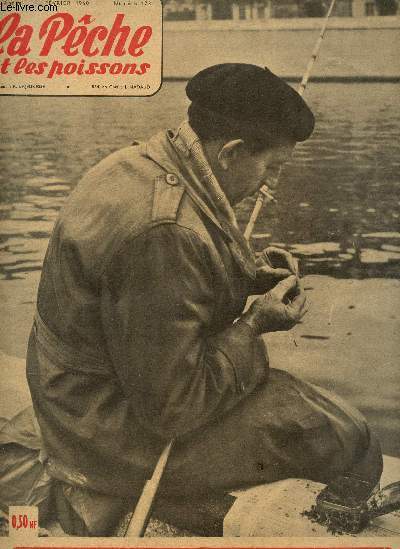LA PECHE ET LES POISSONS / 21E annee - fevrier 1960 - N173 /