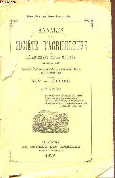 ANNALES DE LA SOCIETE D'AGRICULTURE DU DEPARTEMENT DE LA GIRONDE / N2 - FEVRIER - LVIe ANNEE.