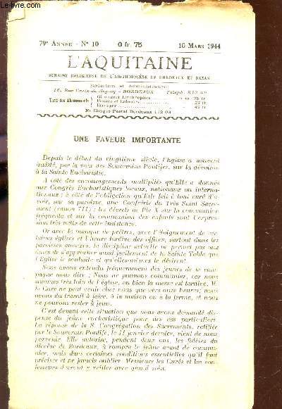 L'AQUITAINE - 79e ANNEE - N10 - 10 mars 1944 / UNE FAVEUR IMPORTANTE - COMMUNIQUES etc...