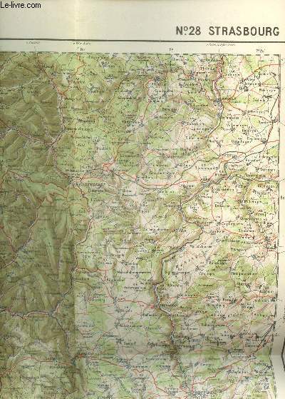 1 CARTE COULEURS DEPLIANTE N°28 - STRASBOURG  - DE DIMENSION 55 Cm X 70 Cm - Carte de France et des frontières à 1/200 000 (type 1912).