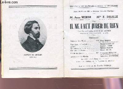 PROGRAMME OFFICIEL DU GRAND THEATRE DE BORDEAUX / ILNE FAUT JURER DE RIEN d'Alfred MUSSET - GRINGOIRE de Th. BZNVILLe avec Jean XEBER, C. Corney, G. Adet, Raoul Darblay etc...