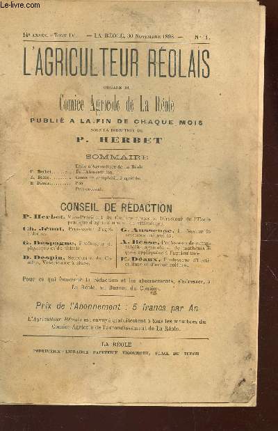 L'AGRICULTEUR REOLAIS / 14e ANNEE - N11 - 30.11.1898 - Tome IV / Ecole d'Agriculture de la Role - De l'alimentation - Cours de comtptavilit - pois - Pix courant.