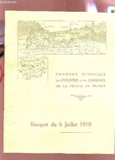 SOUVENIR DU BANQUET DU 6 JUILLET 1910