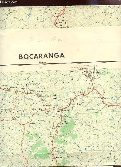 1 CARTE DEPLIANTE EN COULEURS DE BOCARANGA - (CROQUIS DE L'A.E.F. ET DU CAMEROUN) - FEUILLE NB - 33 - XVI - DE DIMENSION 70 Cm X 75 Cm - Echelle 1/200000e.