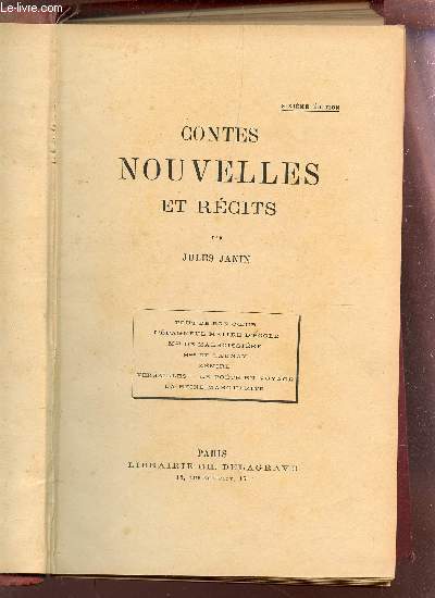 CONTES NOUVELLES ET RECITS / Tout de Bon Coeur. L'Epangneul Maitre d'Ecole. Mlle. De Malboissire. Mlle. De Launay. Zmire. Versailles. Le Pote en Voyage. La Reine Marguerite / 6e EDITION.