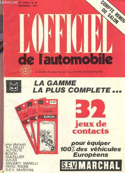 L'OFFICIEL DE L'AUTOMOBILE - 86e ANNEE - N19 - NOVEMBRE-1 1976 / Allocution du 63e congrs de la FNCAA - collection d'automobile : modeles en vedette au Salon 76 etc...