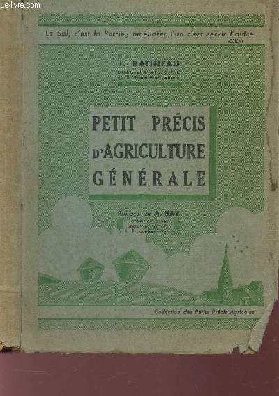 PETIT PRECIS D'AGRICULTURE GENERALE / Collection des Petits Prcis Agricoles.