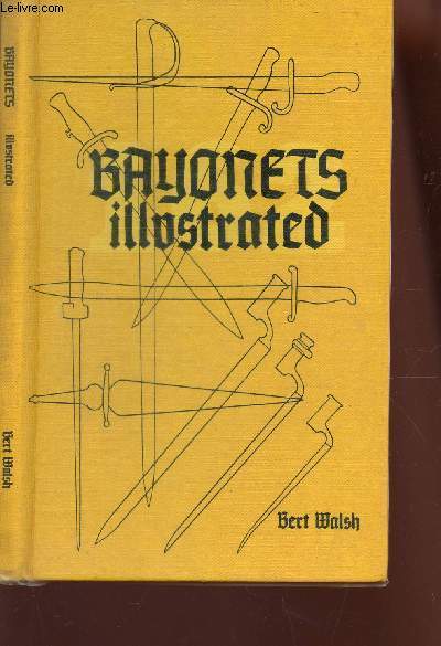 BAYONETS ILLUSTRATED.