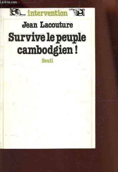 SURVIVE LE PEUPLE CAMBODGIEN ! ( INTERVENTION).