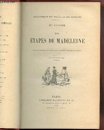 LES ETAPES DE MADELEINE / 4e EDITION.