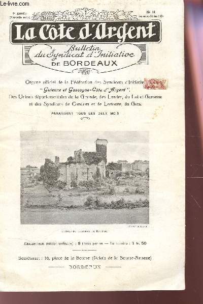 LA COTE D'ARGENT - 4e ANNEE - N11 - SEPT-OCT 1926 / Moncrabeau et le brevet de menteur - concours de photographie - Vie des syndicats etc...