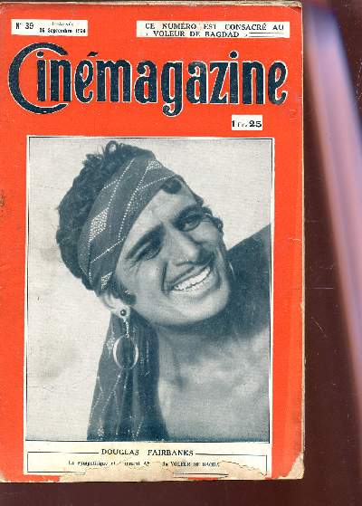 CINEMAGAZINE - N39 - 4e anne - 26 septembre 1924 / DOUGLAS FAIRBANKS - Le voleur de Bagdad - ...