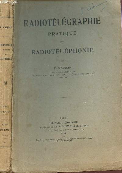 RADIOTELEGRAPHIE PRATIQUE ET RADIOTELEPHONIE.