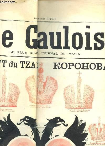 LE GAULOIS - 18 MAI 1896 / LE COURONNEMENT DU TZAR KOPOHOBAHIE IIAPR ETC...