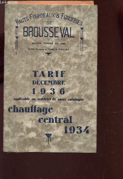 TARIF DECEMBRE 1936 APPLICABLE AU MATERIEL DE NOTRE CATALOGUE : CHAUFFAGE CENTRAL 1934.