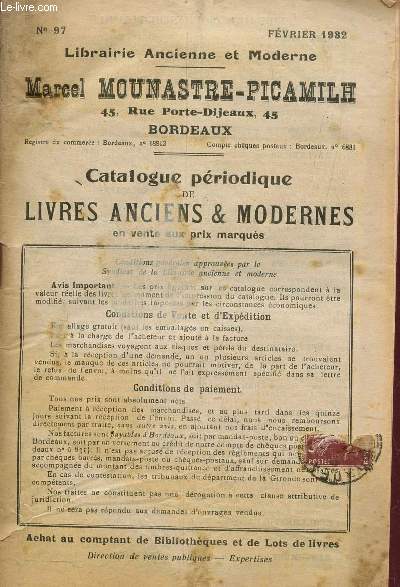 CATALOGUE PERIODIQUE DE LIVRES ANCIENS & MODERNES en vente aux prix marques / N97 - FEVRIER 1932.