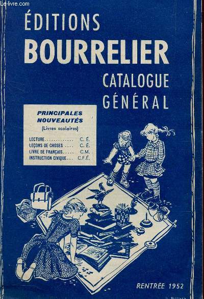 CATALOGUE GENERAL - PRINCIPALES NOUVEAUTES - RENTREE 1952.