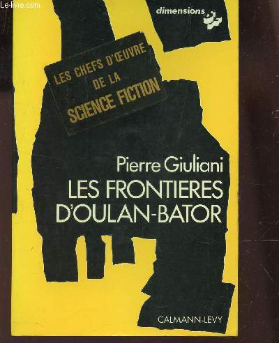 LES FRONTIRES D'OULAN-BATOR / COLLECTION 