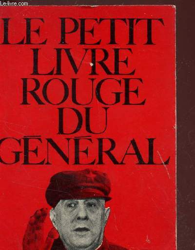 LE PETIT LIVRE ROUGE DU GENERAL -