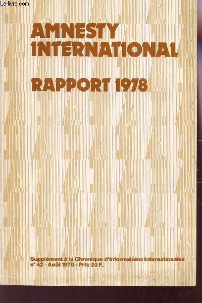 RAPPORT 1978 - SUPPLEMENT A LA CHRONIQUE D'INFORMATIONS INTERNATIONALES - N42 - AOUT 1979.