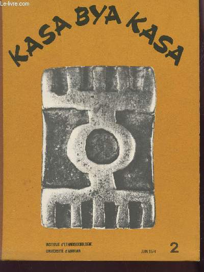 KASABYAKASA - TOME 2 - Juin 1974 / Des etudiants parlent de l'enseignement - Notes de lectures - etc...