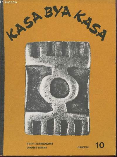 KASABYAKASA - TOME 10 - fvrier 1977 / L'universit dans la Nation - Le thatre de Norman Caeroun - Les contes de l'araigne.