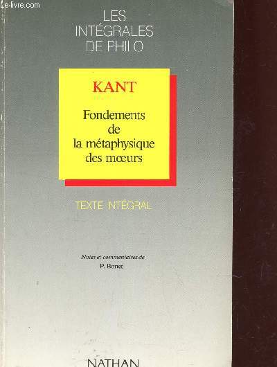 FONDEMENS DE LA METAPHYSIQUE DES MOEURS - TEXTE INTEGRAL / COLLECTION 