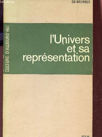 L'UNIVERS ET SA REPRESENTATION / COLLECTION 