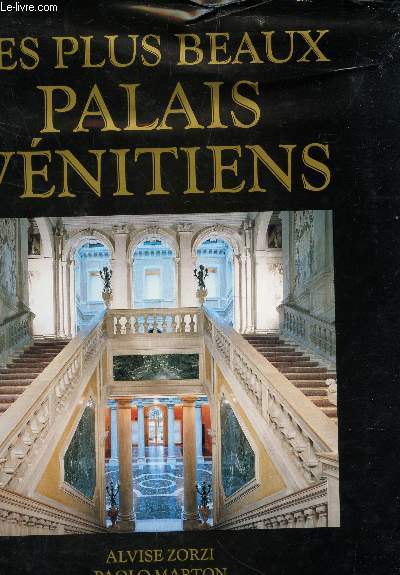 LES PLUS BEAUX PALAIS VENITIENS