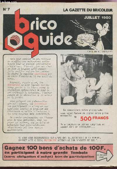 BRICO-GUIDE / N7 - JUILLET 1980 - LA GAZETTE DU BRICOLEUR.