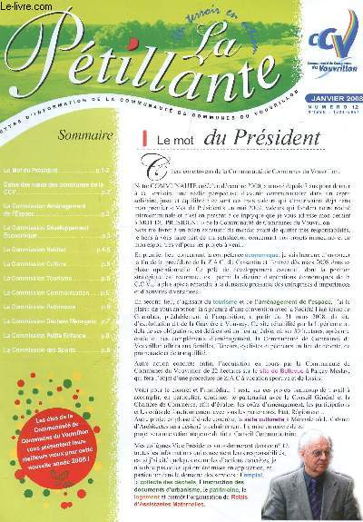 LA PETILLANTE - numro 12 - JANVIER 2008 / le mot du prsident - Amnagement de l'espace - Dveloppement conomique - L'O.P.A.H