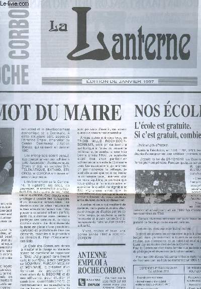 LA LANTERNE - EDITION DE JANVIER 1997 / LE MOT DU MAIRE - NON ECOLES : l'ecole est gratuite- si c'est gratuit, combien ca coute? - etc...