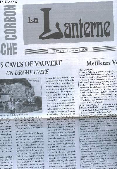 LA LANTERNE - EDITION DE JANVIER 1999 / Les caves de Vauvert un drame evit / La chimren un hommage au compagnonnage / l'ile aux enfants / etc...