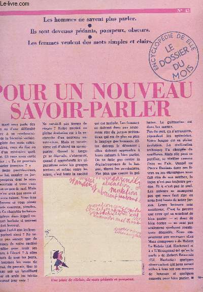 LA FEMME CETTE INCONNUE - N45 / LE DOSSIER DU MOIS : POUR UN NOUVEAU SAVOIR-PARLER.