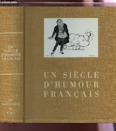 UN SIECLE D'HUMOUR FRANCAIS