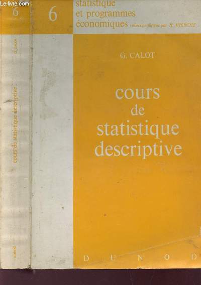 COURS DE STATISTIQUE DESCRIPTIVE / COLLECTION 